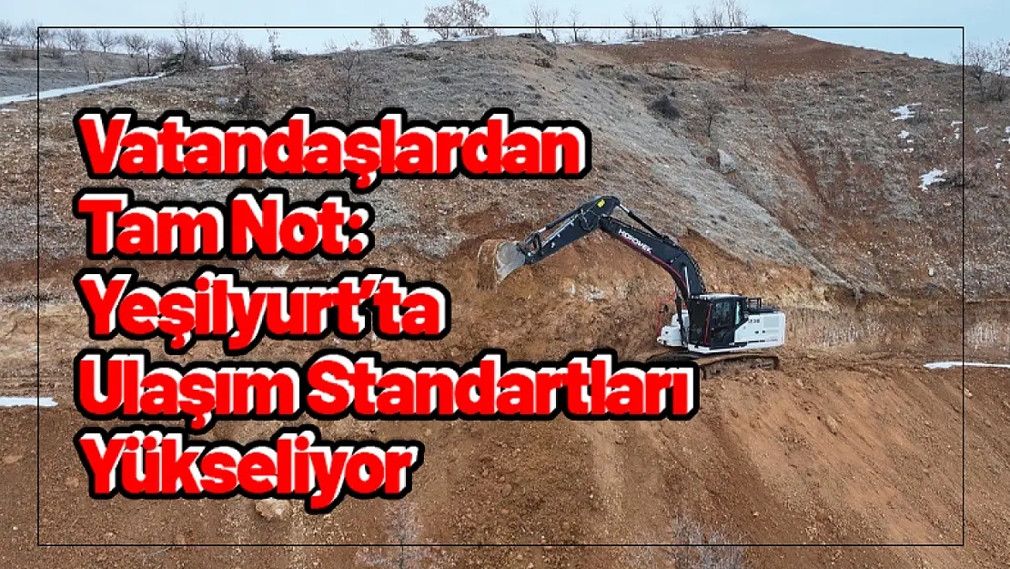 Vatandaşlardan Tam Not: Yeşilyurt'ta Ulaşım Standartları Yükseliyor