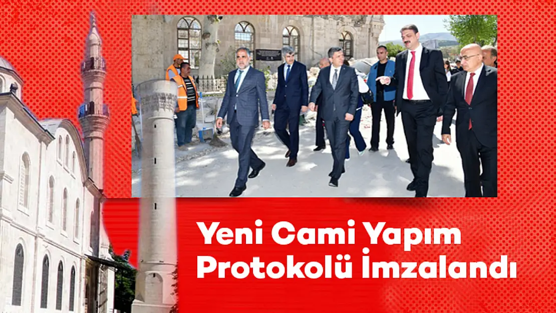 Yeni Cami Yapım Protokolü İmzalandı