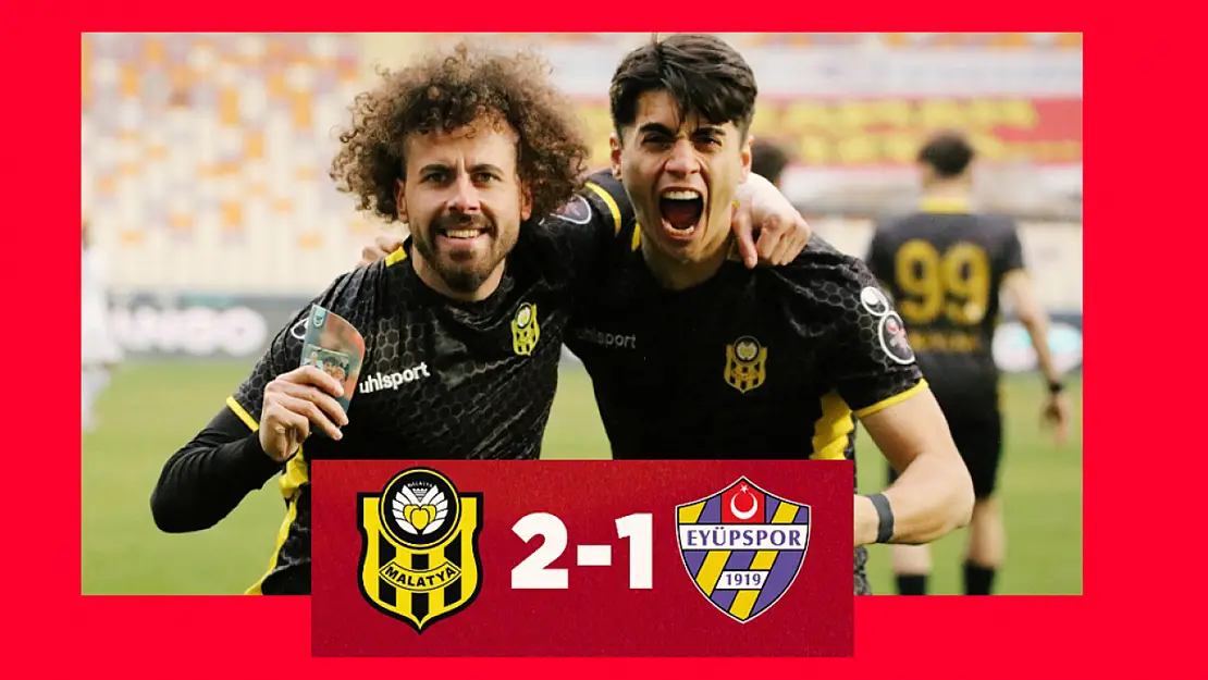 Yeni Malatyaspor Lider Eyüpspor'u 2-1 devirdi.