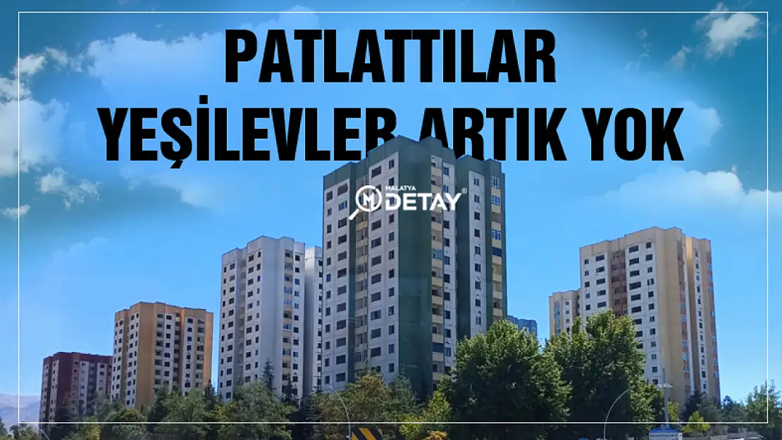 Yeşilevler Artık Yok...