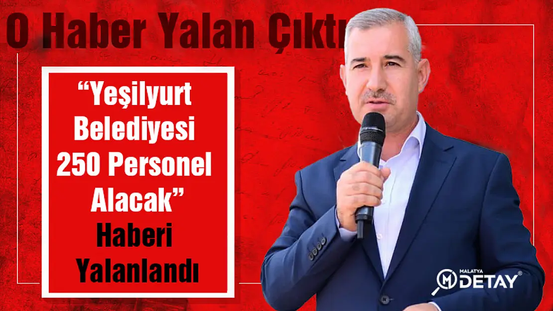 O Haber Yalan Çıktı 250 Personel Alınmayacak