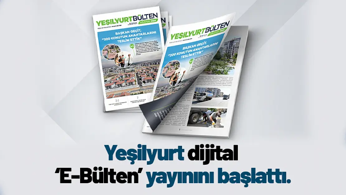 Yeşilyurt, dijital 'E-Bülten' yayınını başlattı.