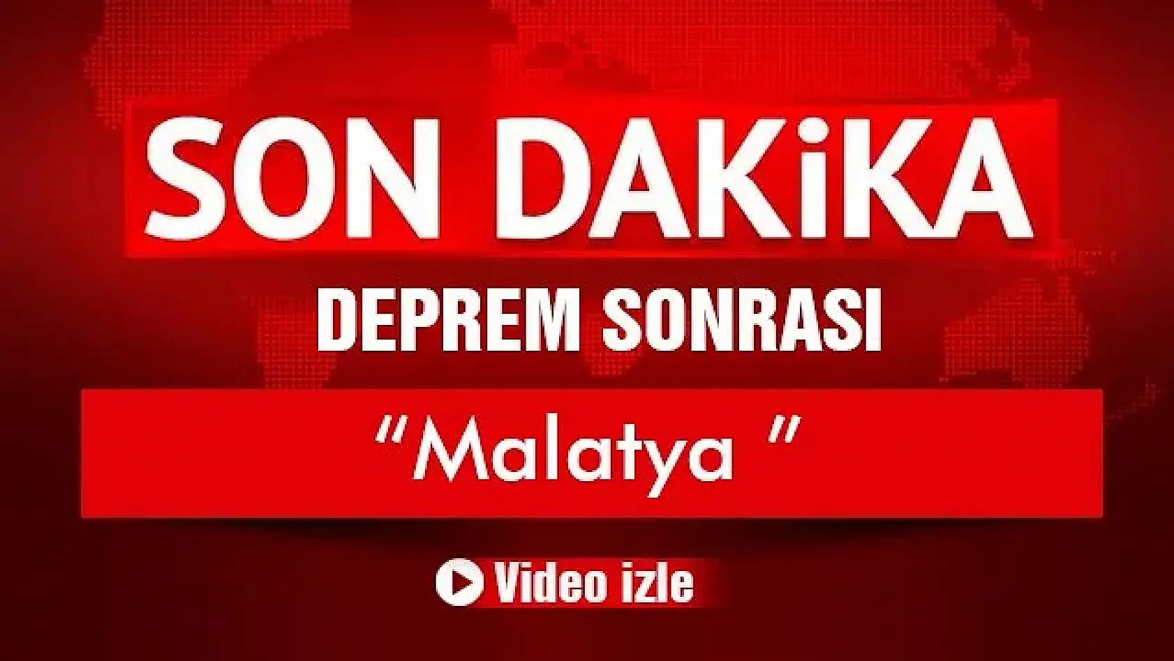 Deprem Sonrası Malatya