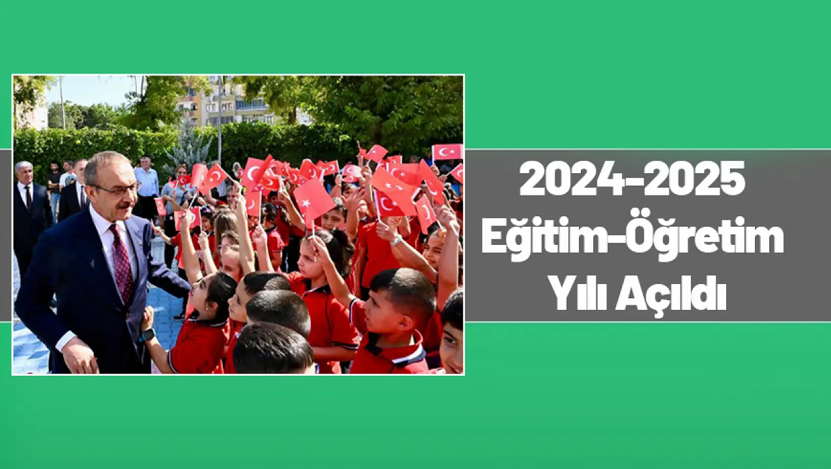 2024-2025 Eğitim-Öğretim Yılı Açıldı...