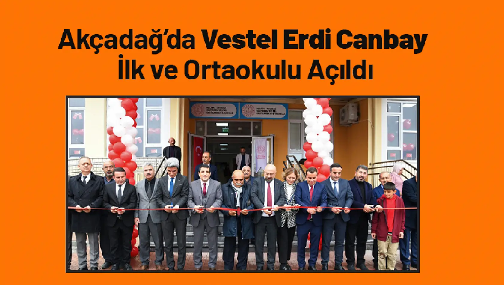 Akçadağ'da Vestel Erdi Canbay İlk ve Ortaokulu Açıldı