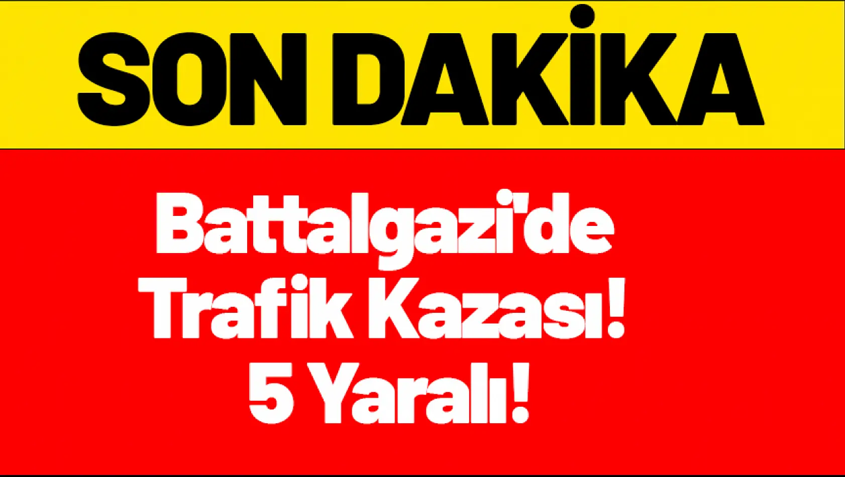 Battalgazi'de Trafik Kazası! 5 Yaralı!