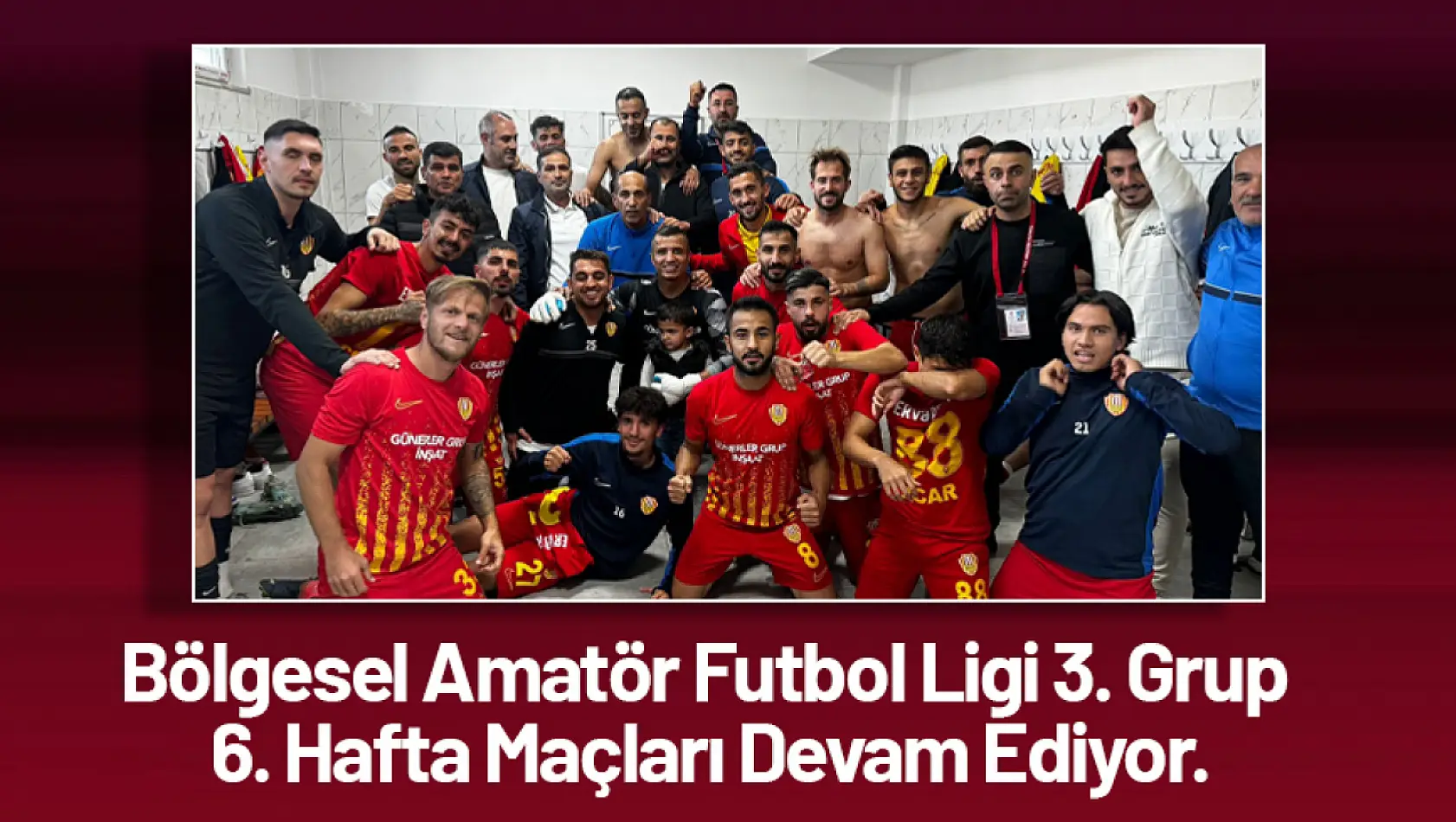 Bölgesel Amatör Futbol Ligi 3. Grup 6. Hafta Maçları Devam Ediyor.