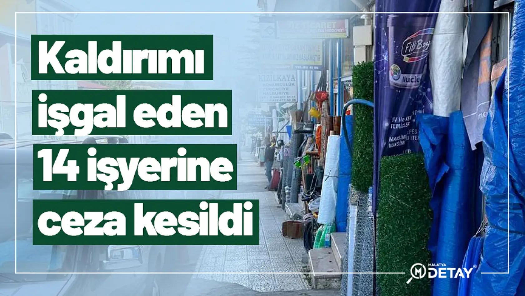 Kaldırımı İşgal eden 14 İşyerine Ceza Kesildi