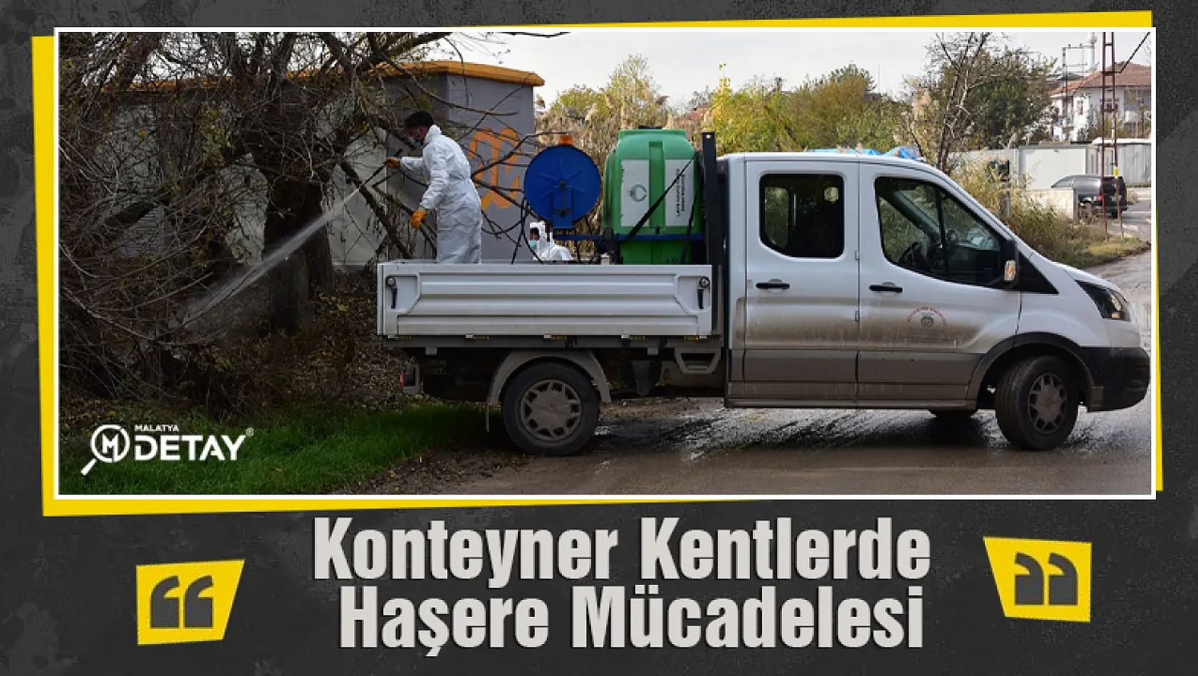 Konteyner Kentlerde Haşere Mücadelesi