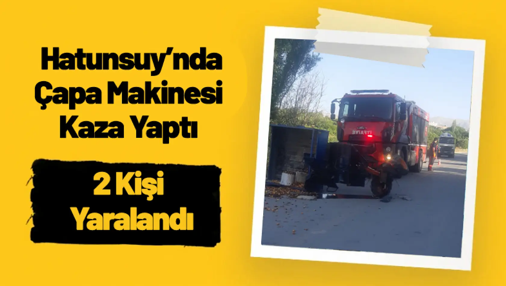 Malatya'da Çapa Makinesi Kazası: 2 Yaralı