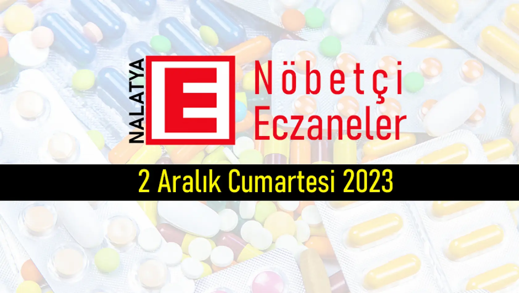 Malatya'da Nöbetçi Eczaneler