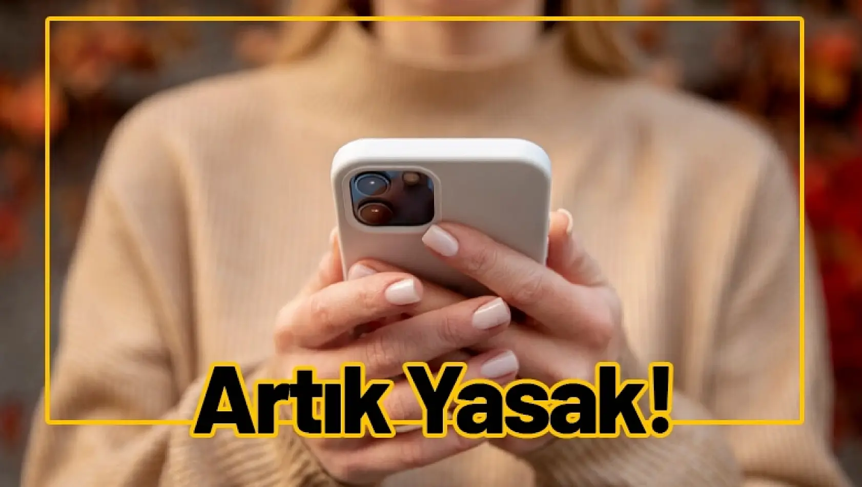 Yurt Dışından Gelen İkinci Telefona Yasak!