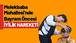 Melekbaba Mahallesi'nde Bayram Öncesi İyilik Hareketi