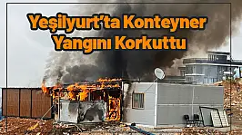 Yeşilyurt'ta Konteyner Yangını Korkuttu