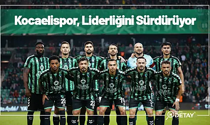 Kocaelispor, Liderliğini Sürdürüyor...