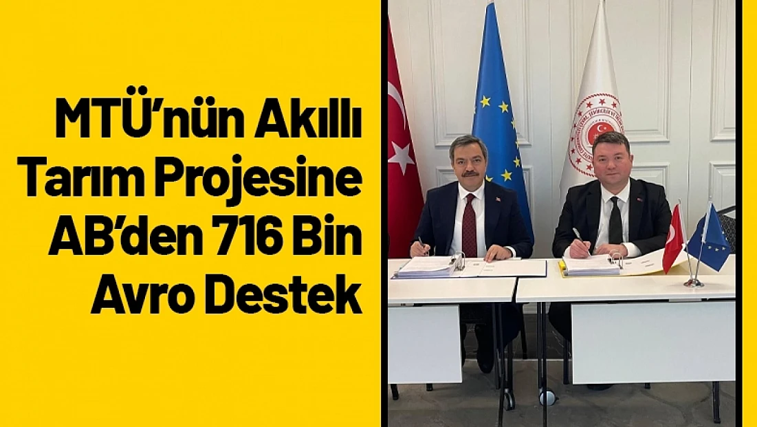 MTÜ’nün Akıllı Tarım Projesine AB’den 716 Bin Avro Destek