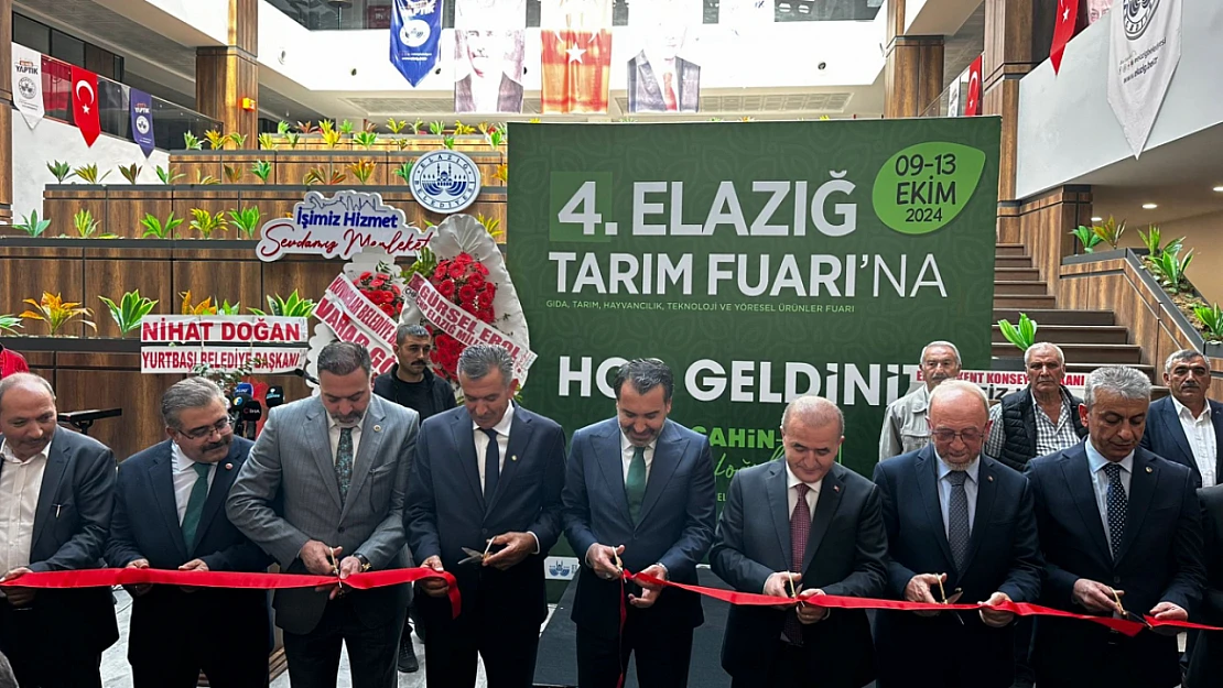 4. Elazığ Tarım Fuarı'nın Açılışı Törenle Yapıldı