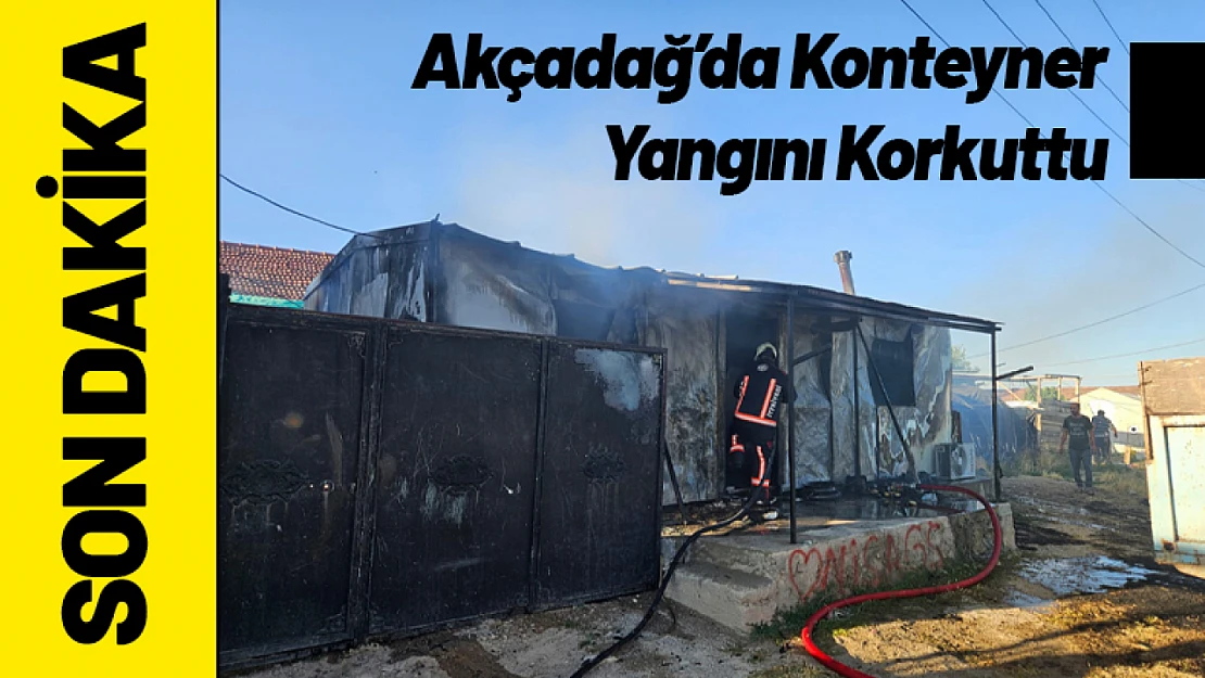 Akçadağ'da Konteyner Yangını Korkuttu
