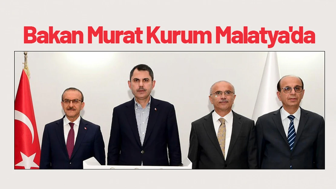 Bakan Murat Kurum Malatya'da