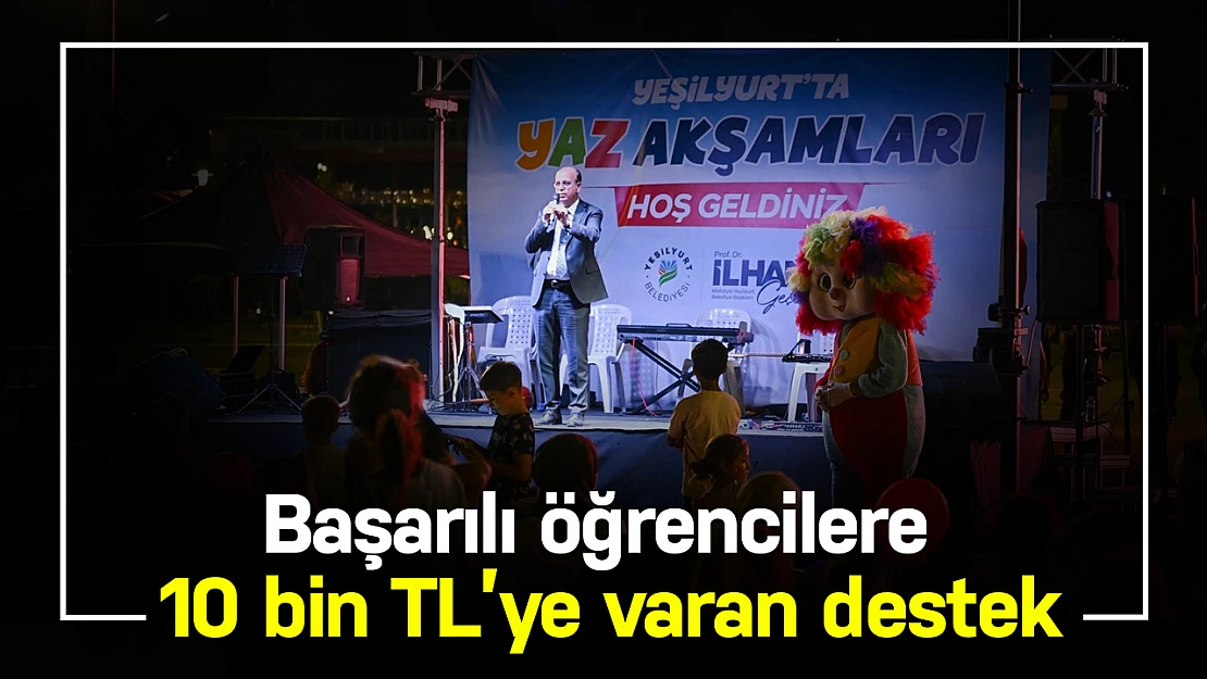 Başarılı öğrencilere 10 bin TL'ye varan destek