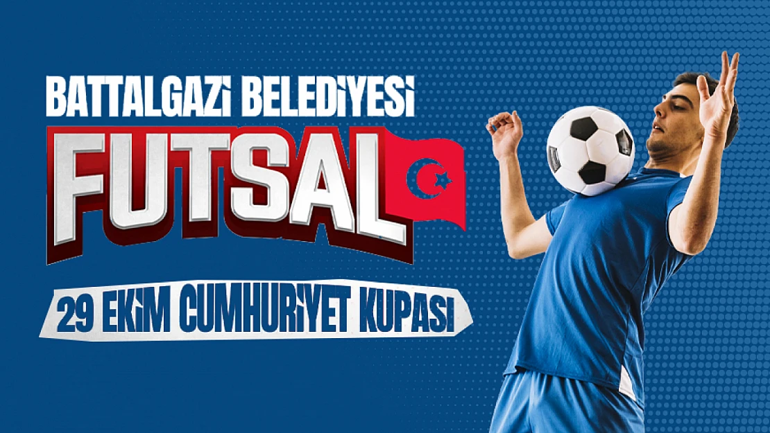 Battlagazi Belediyesi'nden 29 Ekim Cumhuriyet Kupası Futsal Turnuvası