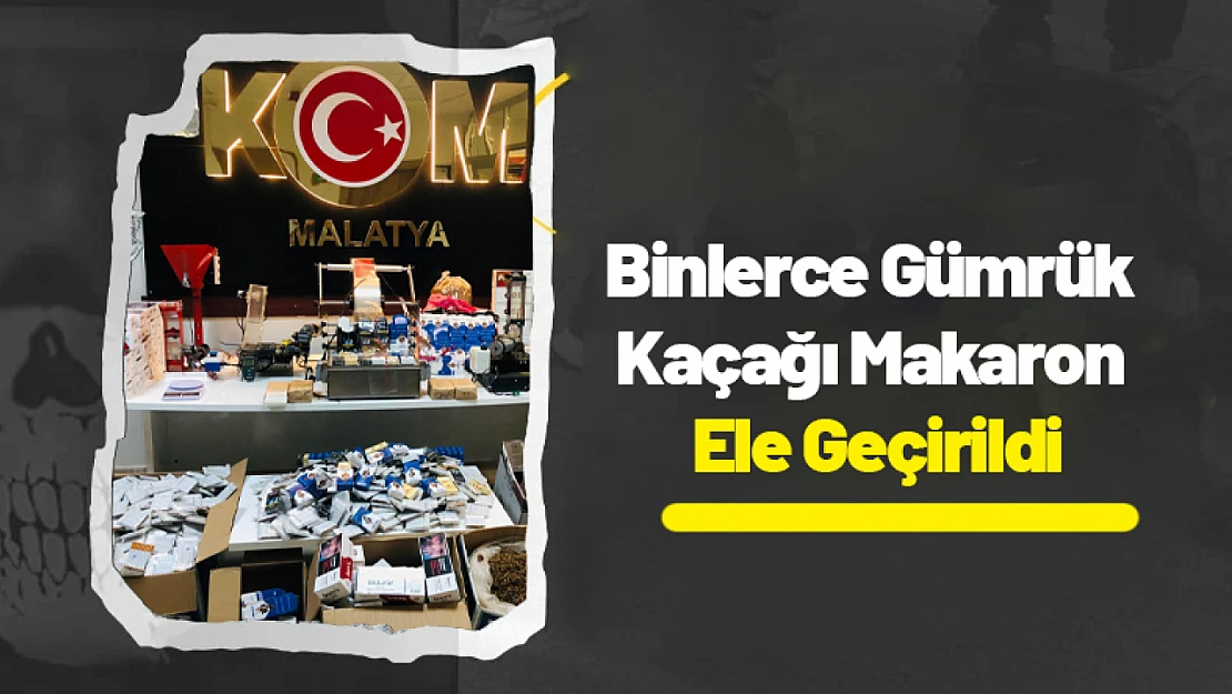 Binlerce Gümrük Kaçağı Makaron Ele Geçirildi