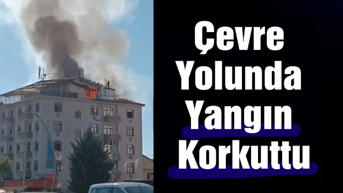 Çevre Yolu'nda yangın korkuttu