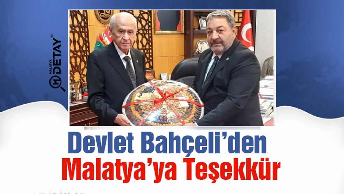 Devlet Bahçeli'den Malatya'ya Teşekkür