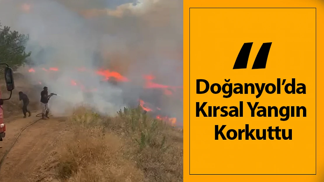 Doğanyol'da Kırsal Yangın Korkuttu