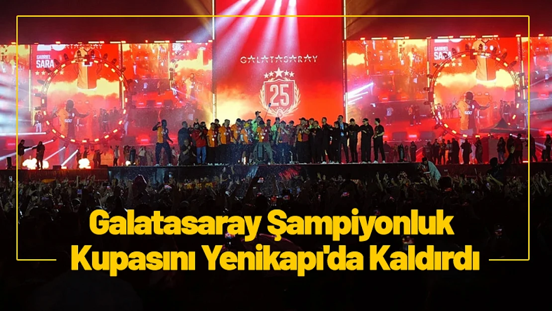 Galatasaray Şampiyonluk Kupasını Yenikapı'da Kaldırdı