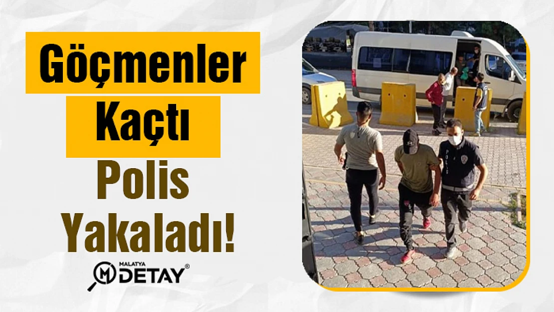 Göçmenler Kaçtı Polis Yakaladı...