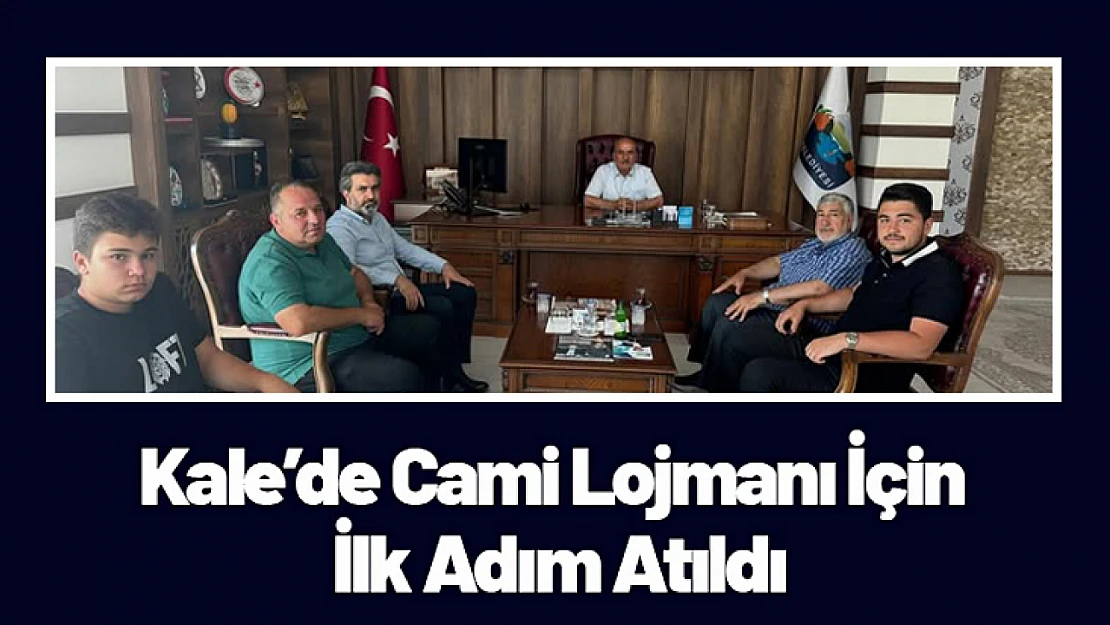 Kale'de Cami Lojmanı İçin İlk Adım Atıldı