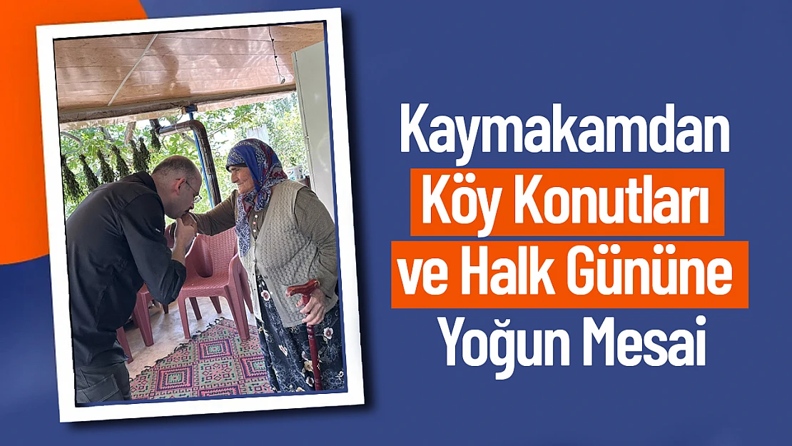 Kaymakamdan Köy Konutları ve Halk Gününe Yoğun Mesai