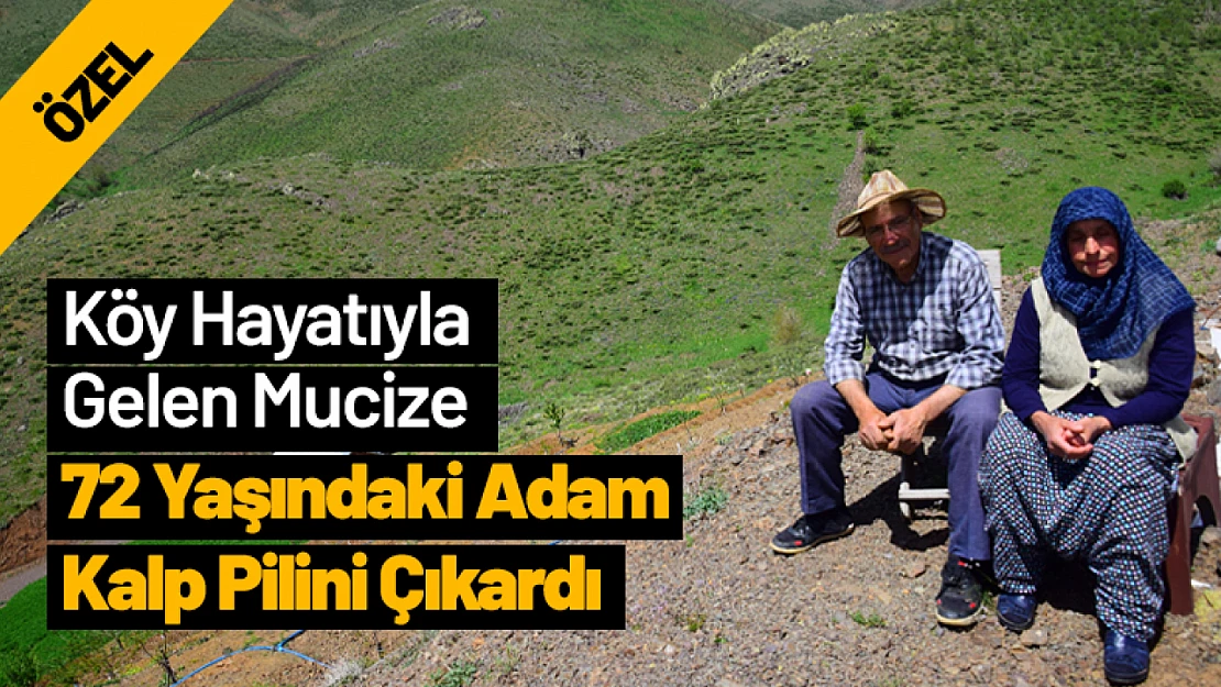 Köy Hayatıyla Gelen Mucize: 72 Yaşındaki Adam Kalp Pilini Çıkardı