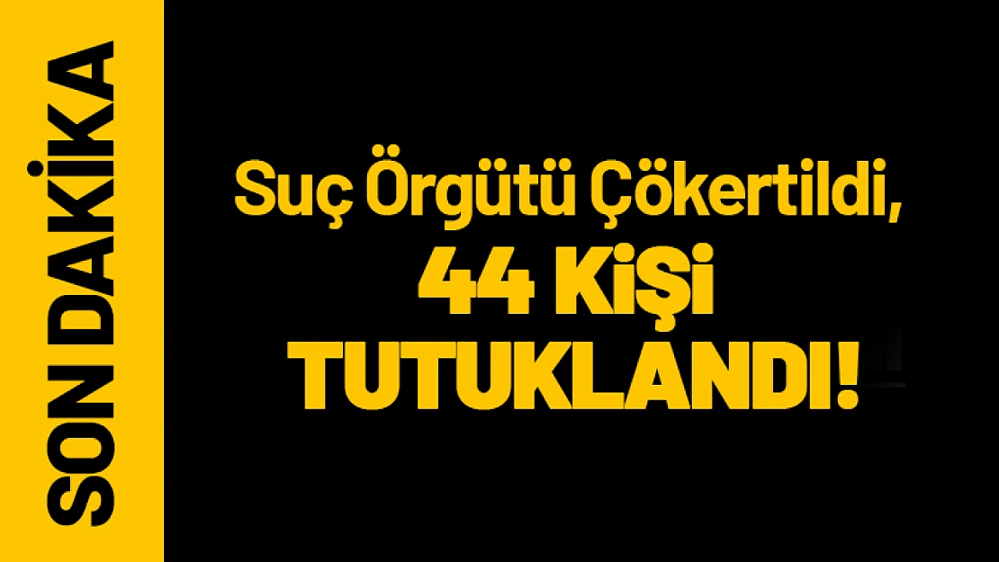 Malatya'da Dev Operasyon: Aydın Suç Örgütü Çökertildi, 44 Kişi Tutuklandı!