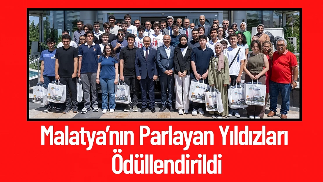 Malatya'nın Parlayan Yıldızları Ödüllendirildi