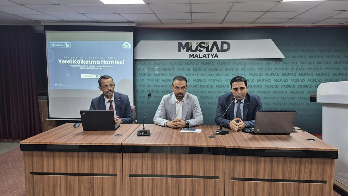 MÜSİAD Malatya'da Yerel Kalkınma Hamlesi Tanıtıldı