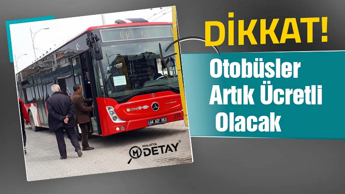 Otobüsler Artık Ücretli