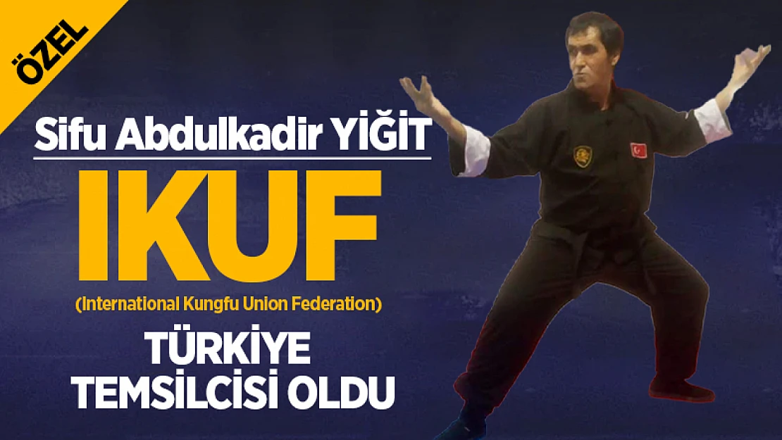 Sifu Abdulkadir YİĞİT, 'IKUF' Türkiye Temsilcisi oldu. 