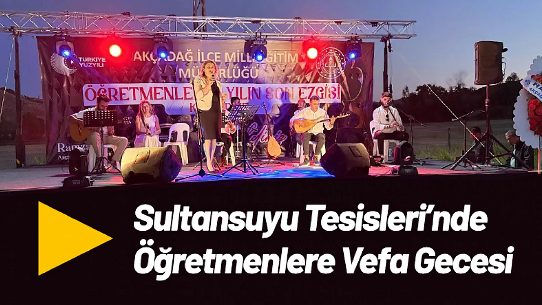 Sultansuyu Tesisleri'nde Öğretmenlere Vefa Gecesi