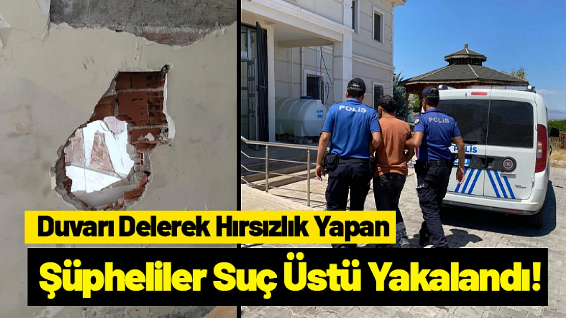 Şüpheliler Suç Üstü Yakalandı!