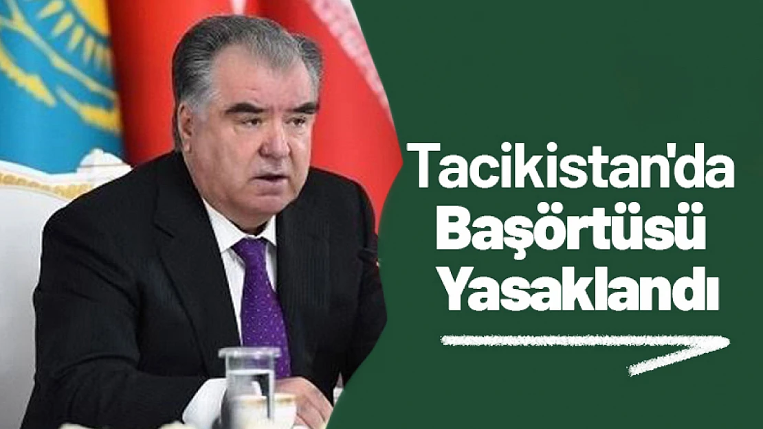 Tacikistan'da başörtüsü yasaklandı...