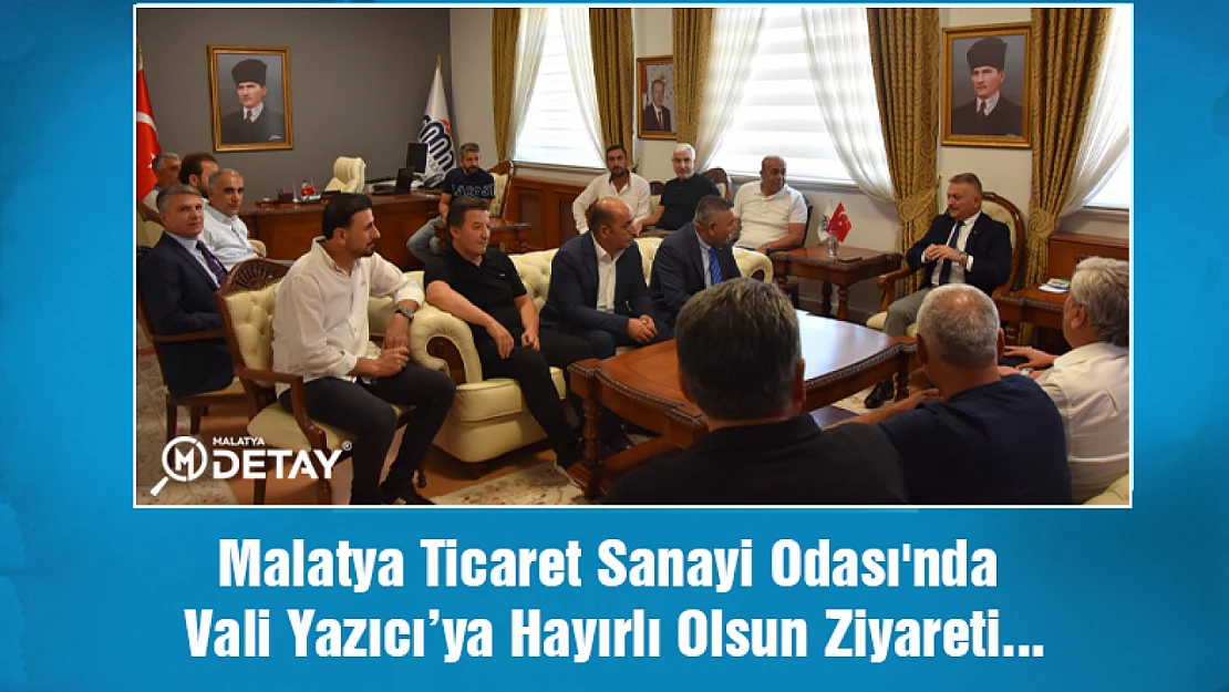 Ticaret Sanayi Odası'nda Vali Yazıcı'ya hayırlı olsun ziyareti