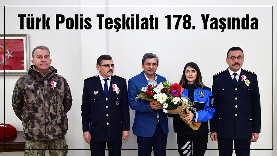 Türk Polis Teşkilatı 178. Yaşında