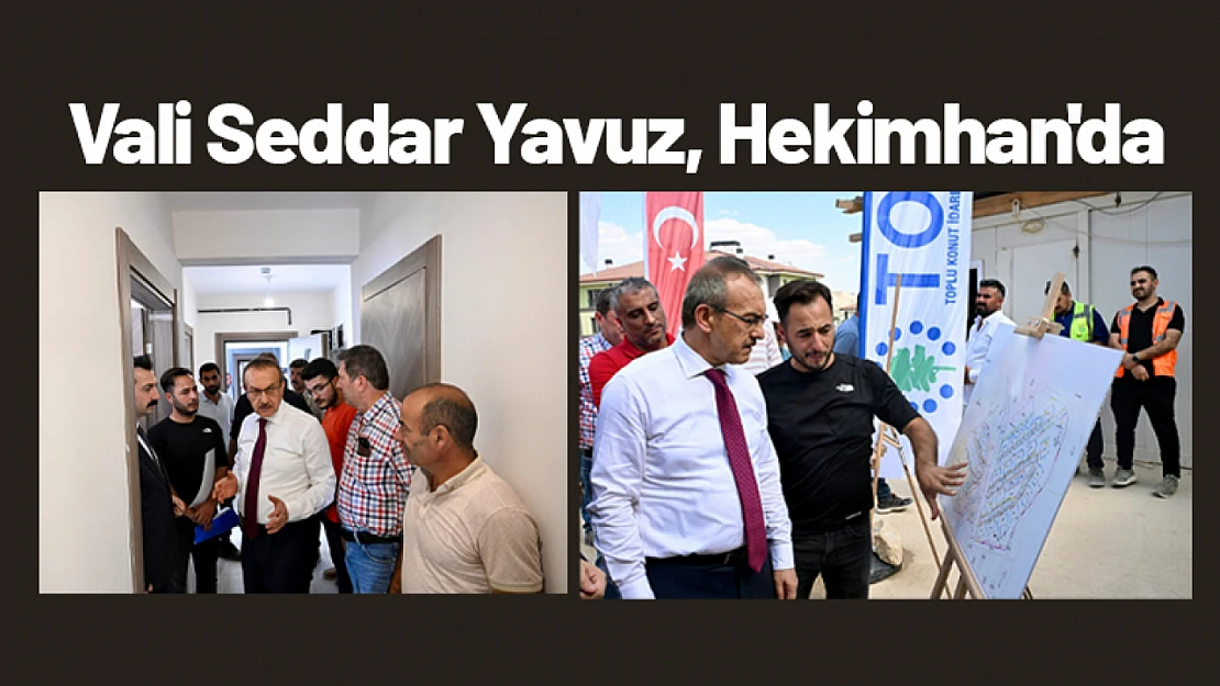 Vali Seddar Yavuz, Hekimhan'da