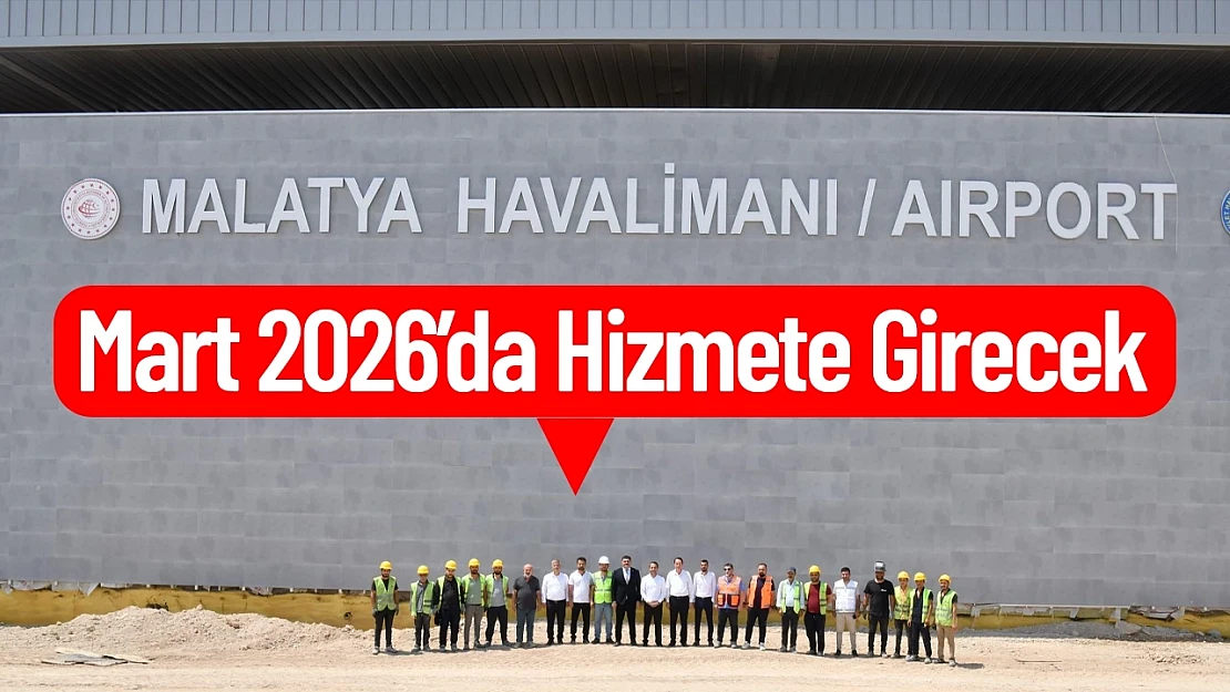 Yeni Havalimanı Mart 2026'da Hizmete Girecek