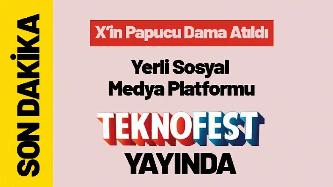 Yerli Sosyal Medya Platformu NEXT TEKNOFEST Yayında