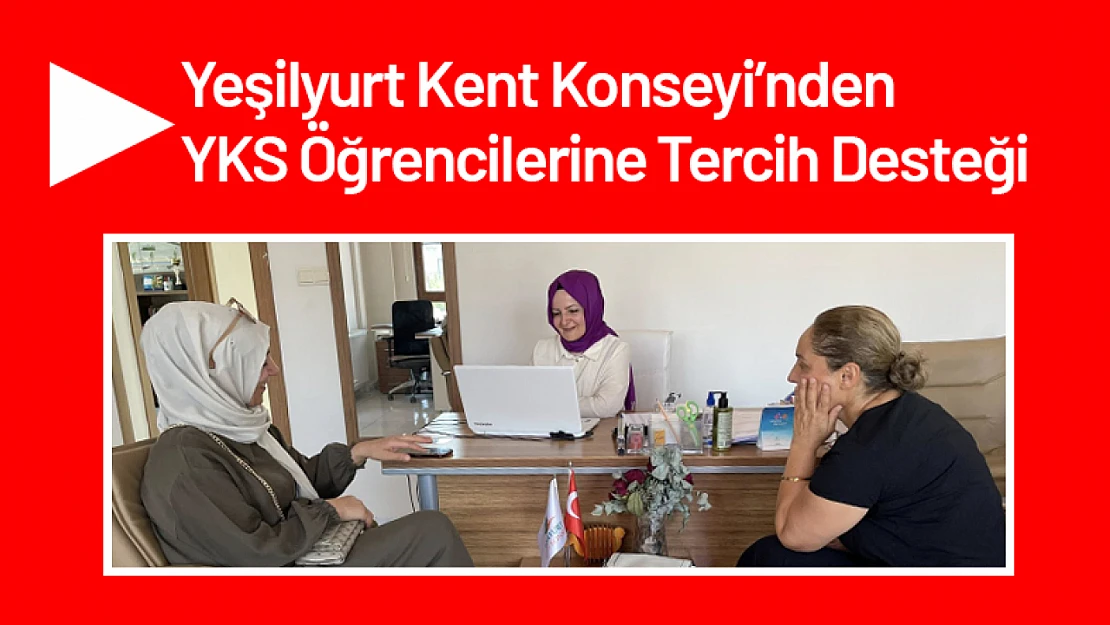Yeşilyurt Kent Konseyi'nden YKS Öğrencilerine Tercih Desteği