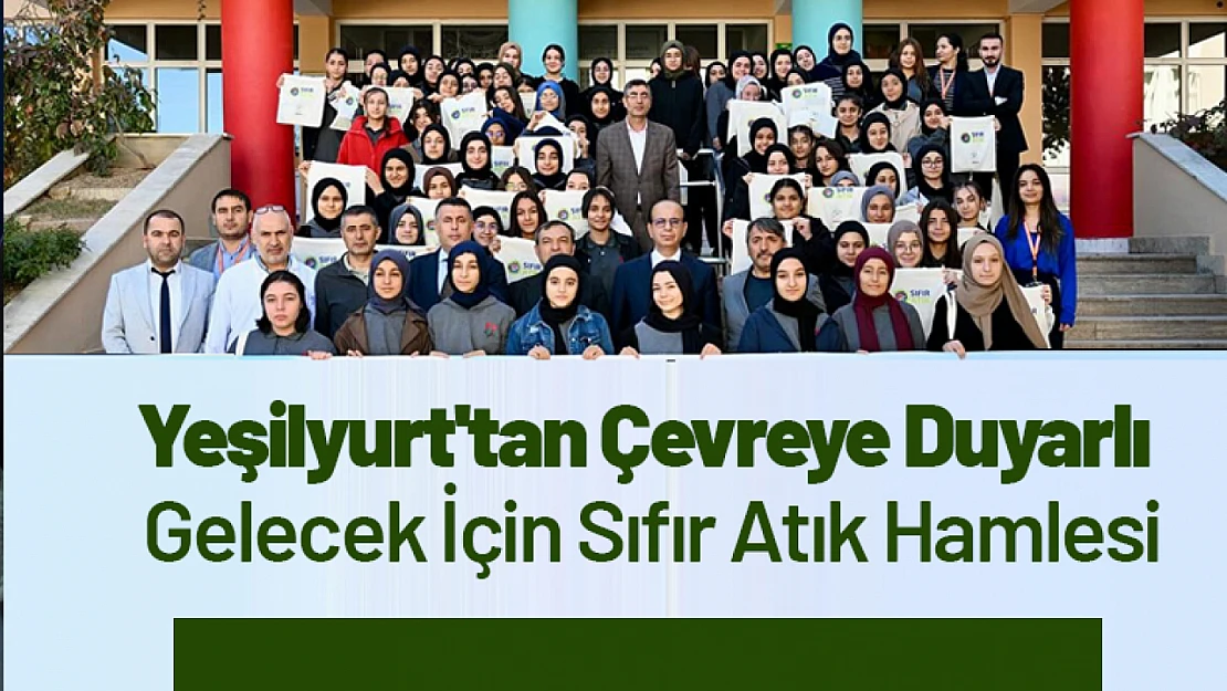 Yeşilyurt'tan Çevreye Duyarlı Gelecek İçin Sıfır Atık Hamlesi