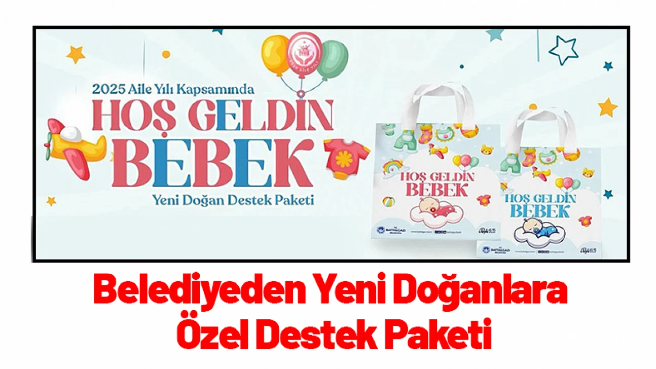 Belediyeden Yeni Doğanlara Özel Destek Paketi